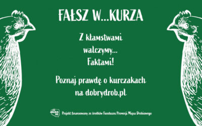 FAŁSZ W…KURZA – Nowa kampania Krajowej Rady Drobiarstwa – Izby Gospodarczej