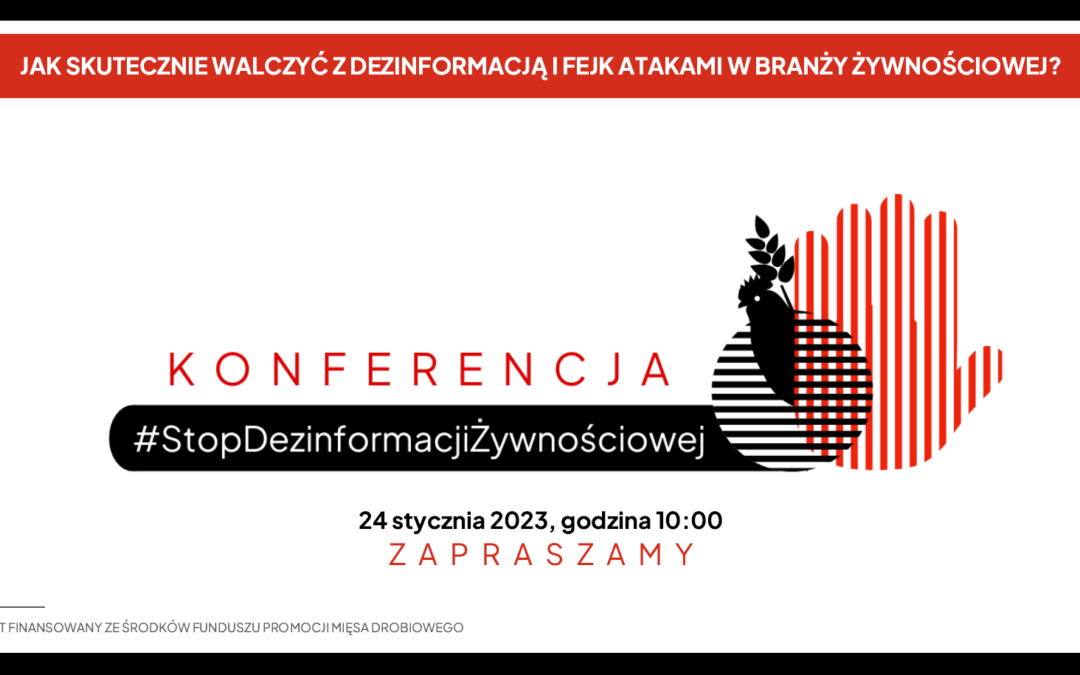 Debata ekspercka „Jak skutecznie walczyć z dezinformacją i fejk atakami względem branży żywnościowej?”